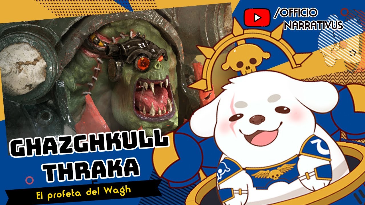 Officio Narrativus Ghazghkull Mag Uruk Thraka