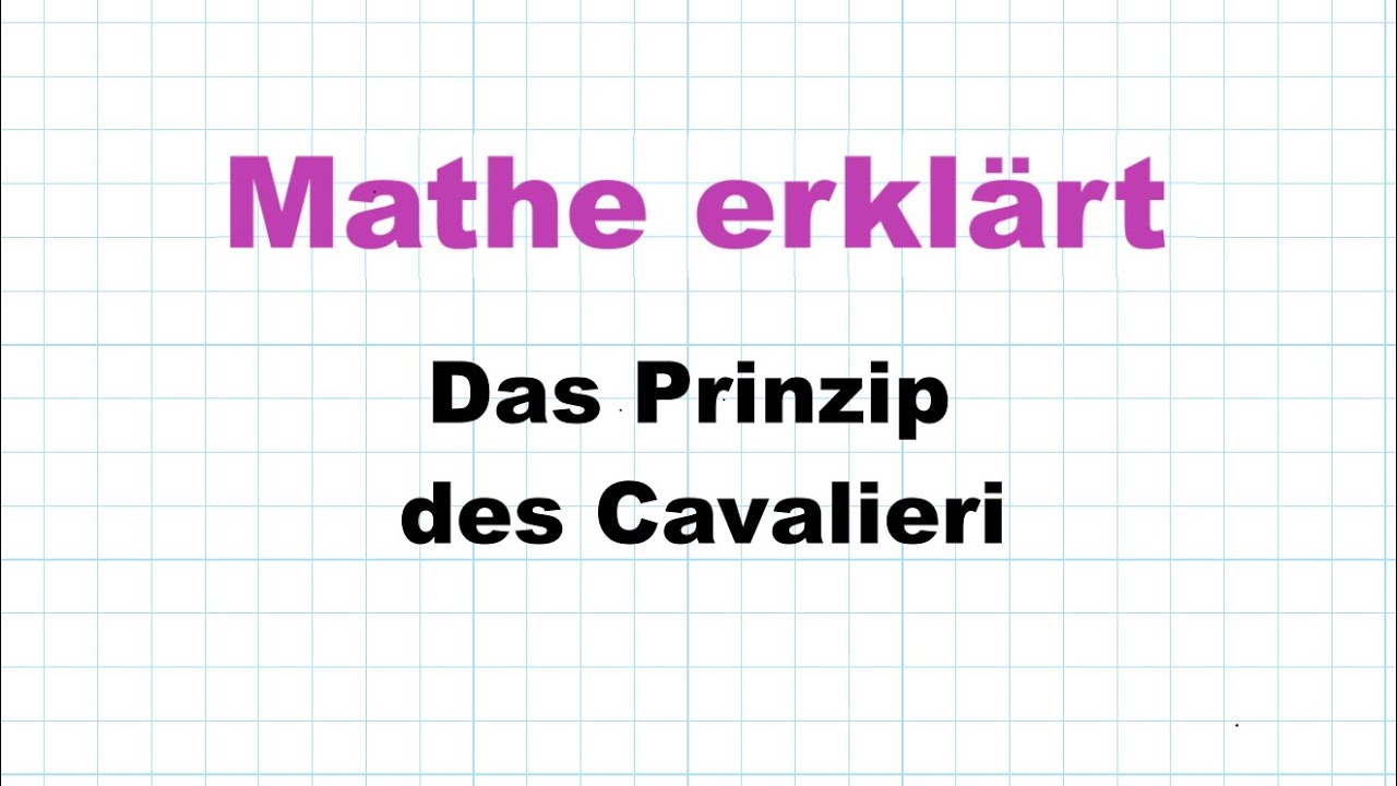 Das Prinzip des Cavalieri: Mathe erklärt von Lars Jung