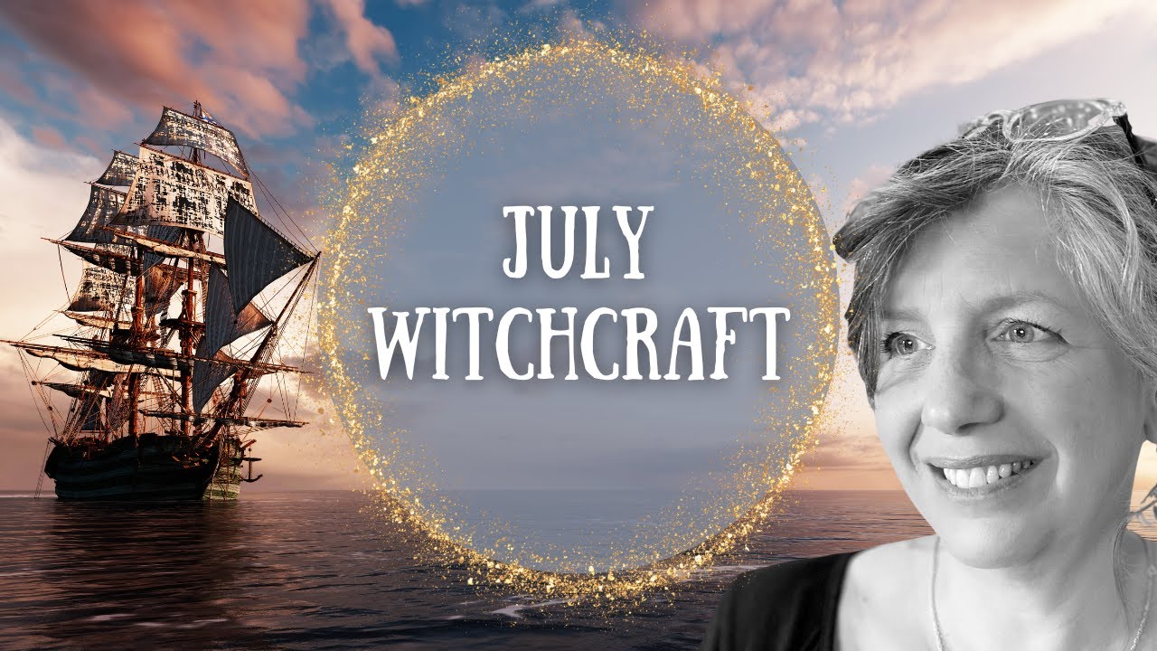 Witchcraft in July: Reveal the Magic, Folklore, and Traditions ||Witch’s Almanac 🌿🔮