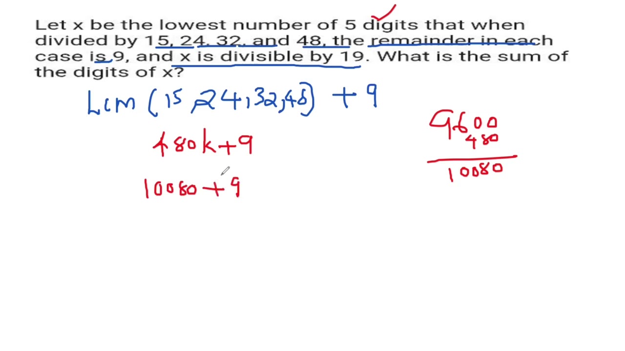 Let x bectheclowest number of 5 digits that when divided by 15 24 32 and 48 the remainder#sscgl 