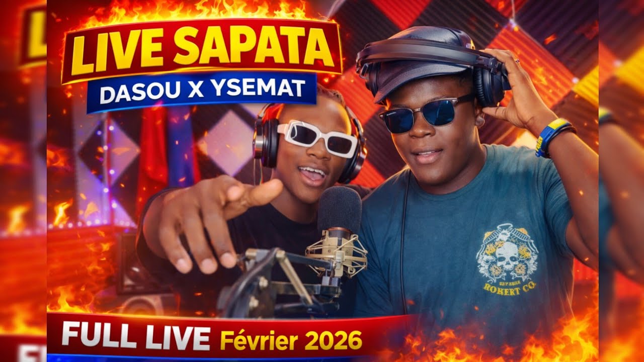 DASOU X YSEMAT - LIVE SAPATA | FÉVRIER 2026 ( Official Video ) FULL LIVE 2026
