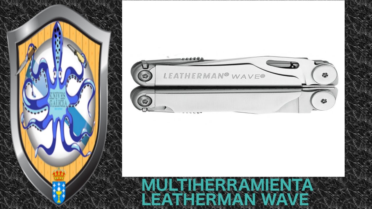 Multiherramienta Leatherman Wave | Revisi&oacute;n en espa&ntilde;ol | EDC