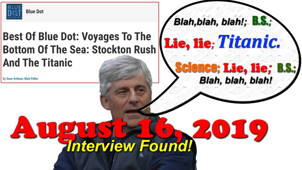OceanGate and Stockton Rush - OLD Interview FROM 8/16/19 - Titan just failed in the Bahamas!