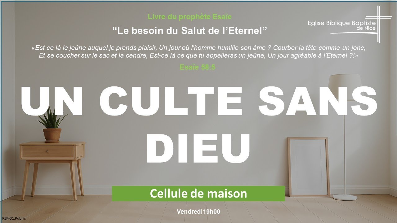 EBBN : Cellule de maison – Ésaïe 58:1–5 – Un culte sans justice