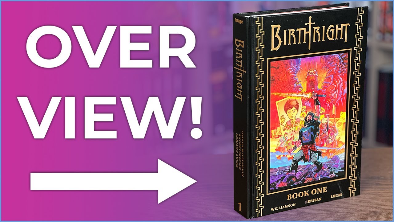 Birthright Deluxe Edition Book One Hardcover Overview | Joshua Williamson & Andrei Bressan