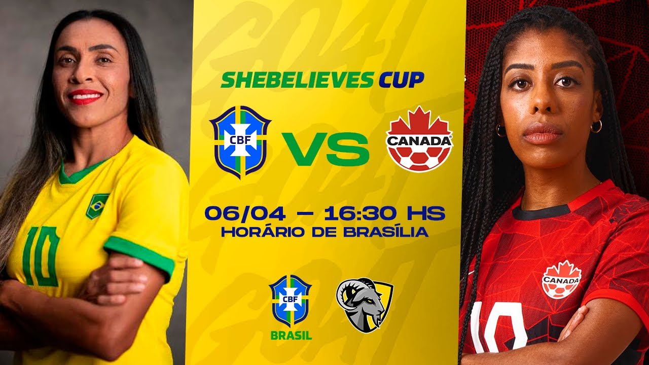 BRASIL X CANADÁ | SHEBELIEVES CUP 2024 | AO VIVO E COM IMAGENS