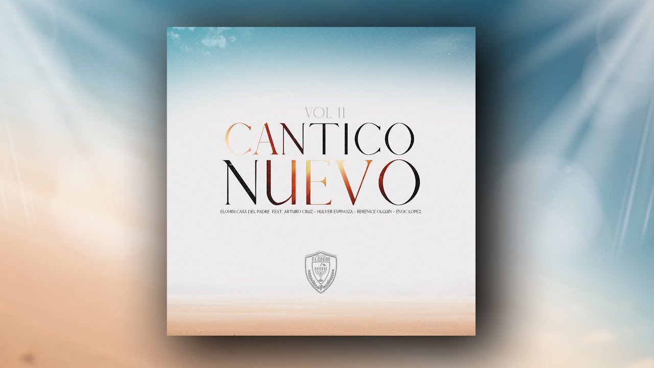 Dependo De Tu Gracia - Elohim Casa Del Padre - Cantico Nuevo Vol.2