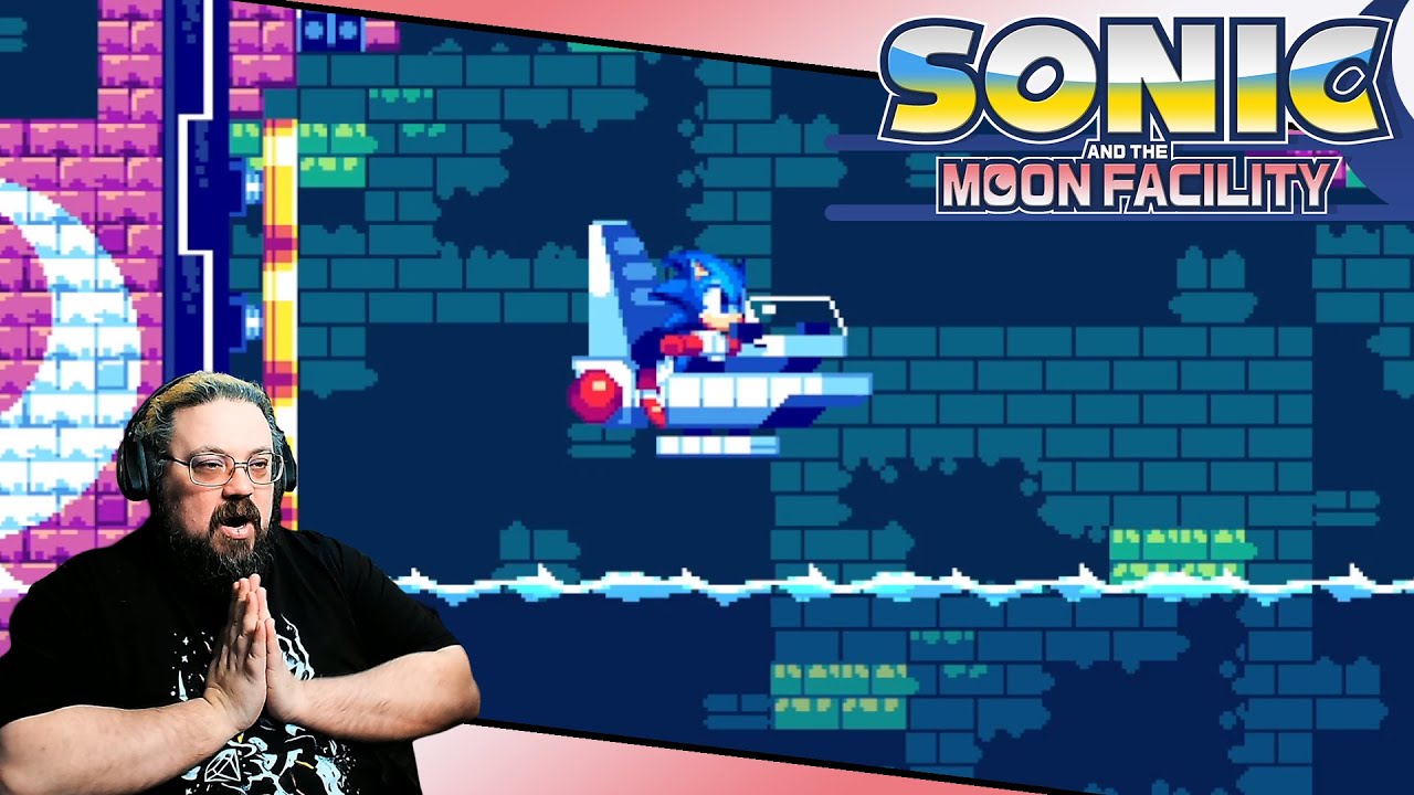 PIPE DREAM | SONIC AND THE MOON FACILITY (FINAL BUILD)