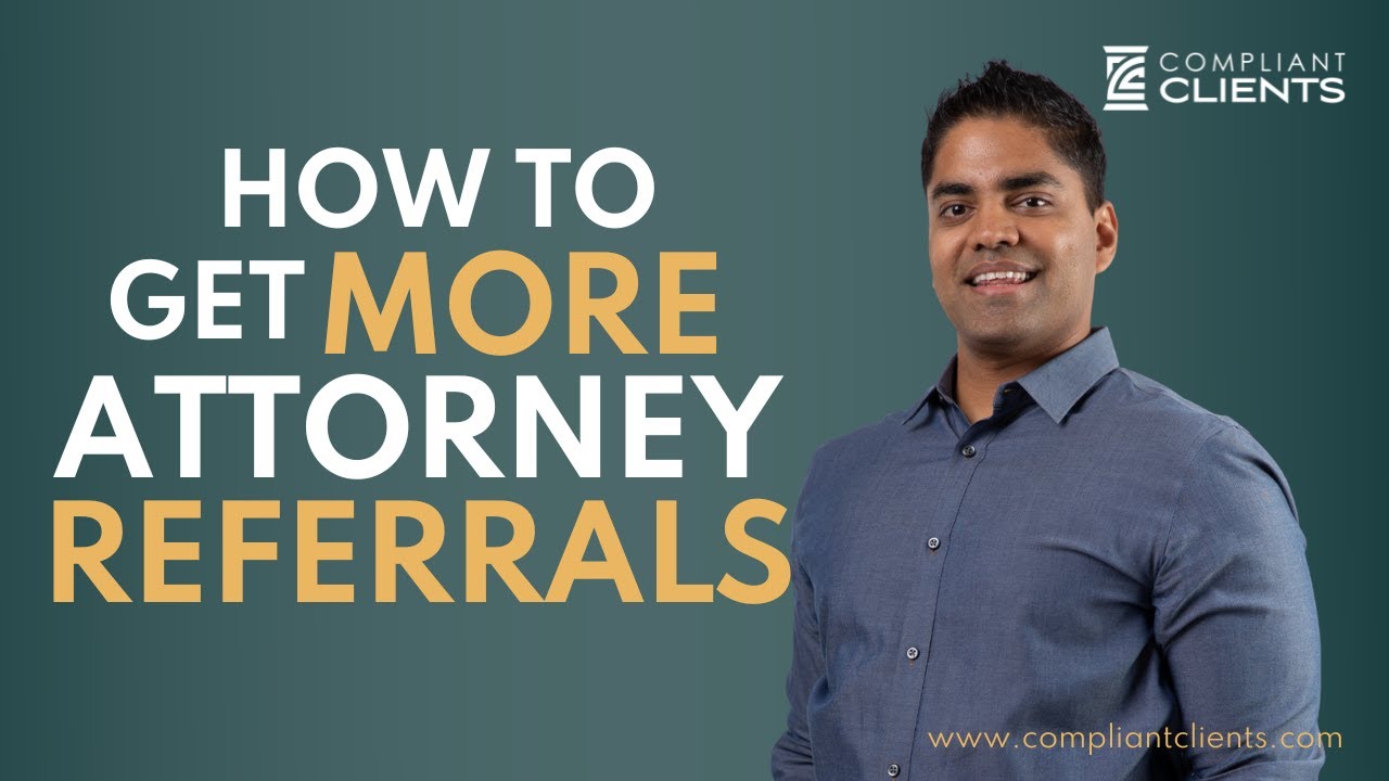 How to Improve Your Personal Injury Cases: Get More Referrals and Win Better Outcomes