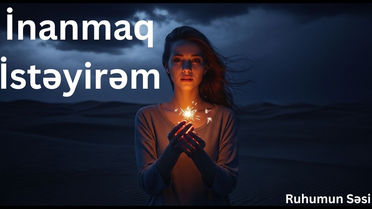 İNANMAQ İSTƏYİRƏM  Ruhumun Səsi (yeni mahnı 2026 al cover)