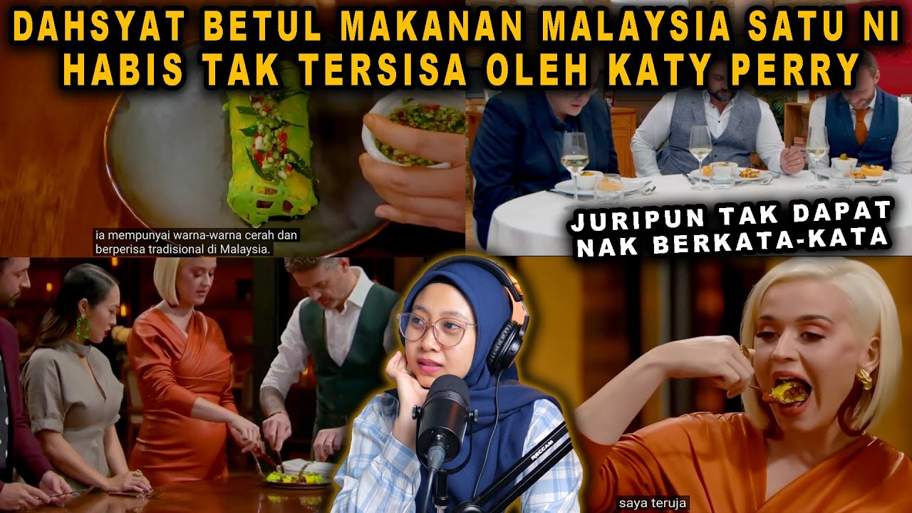 DAHSYAT BETUL MAKANAN MALAYSIA SATU NI HABIS TAK TERSISA OLEH KATY PERRY❗