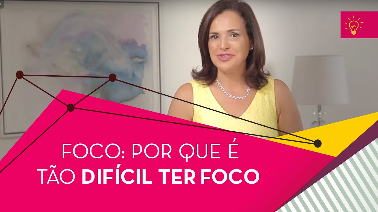 Foco: Por que é tão difícil ter foco