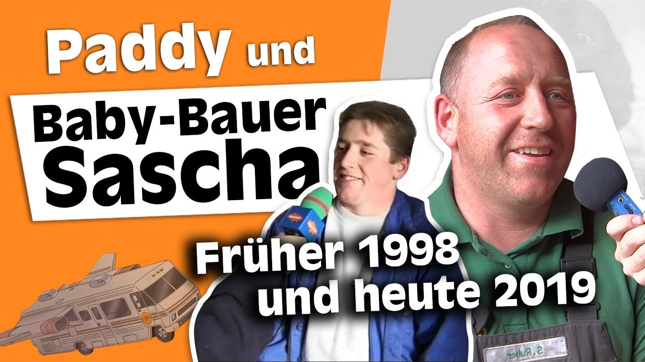 Paddy und Baby-Bauer Sascha - fr&uuml;her und heute (1998-2019)