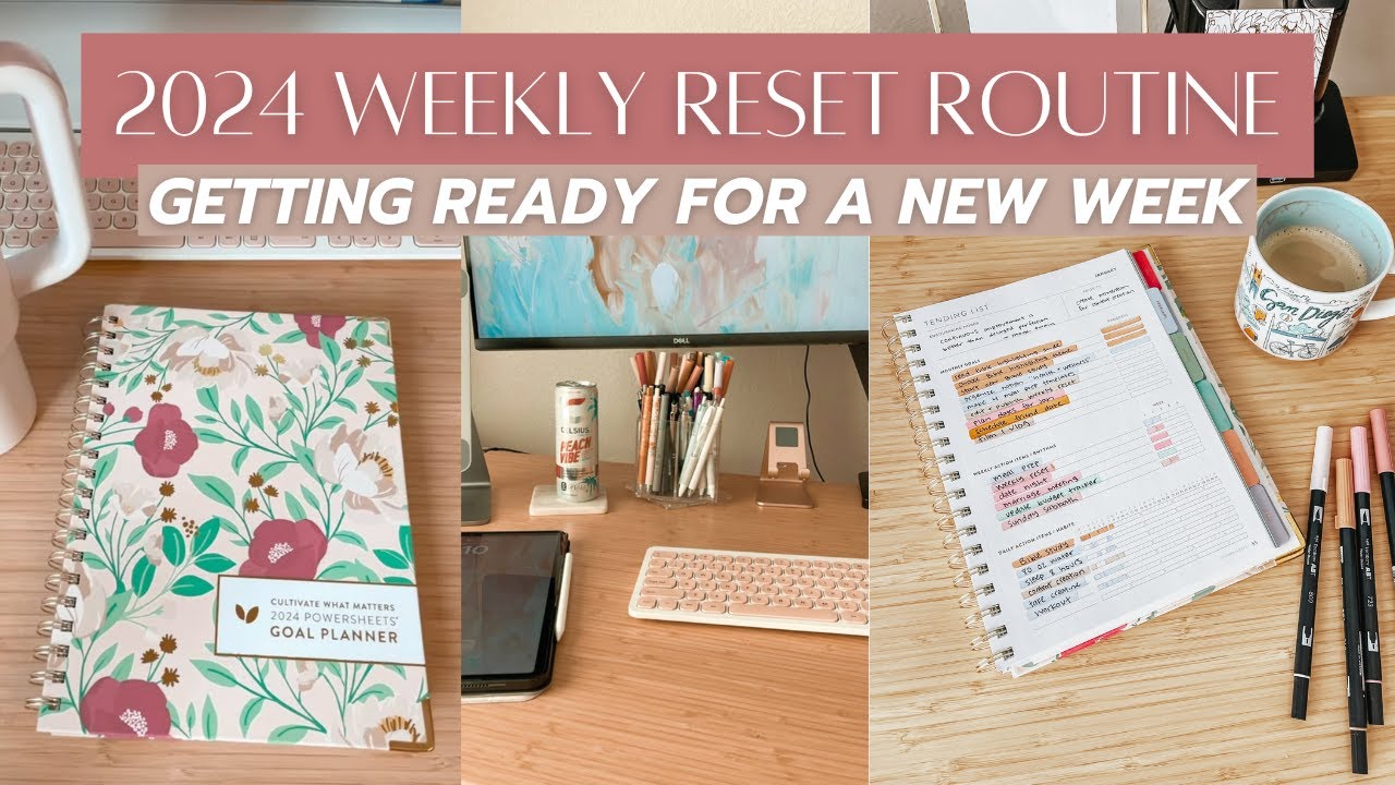 my 2024 weekly reset routine | how I prepare for a new week