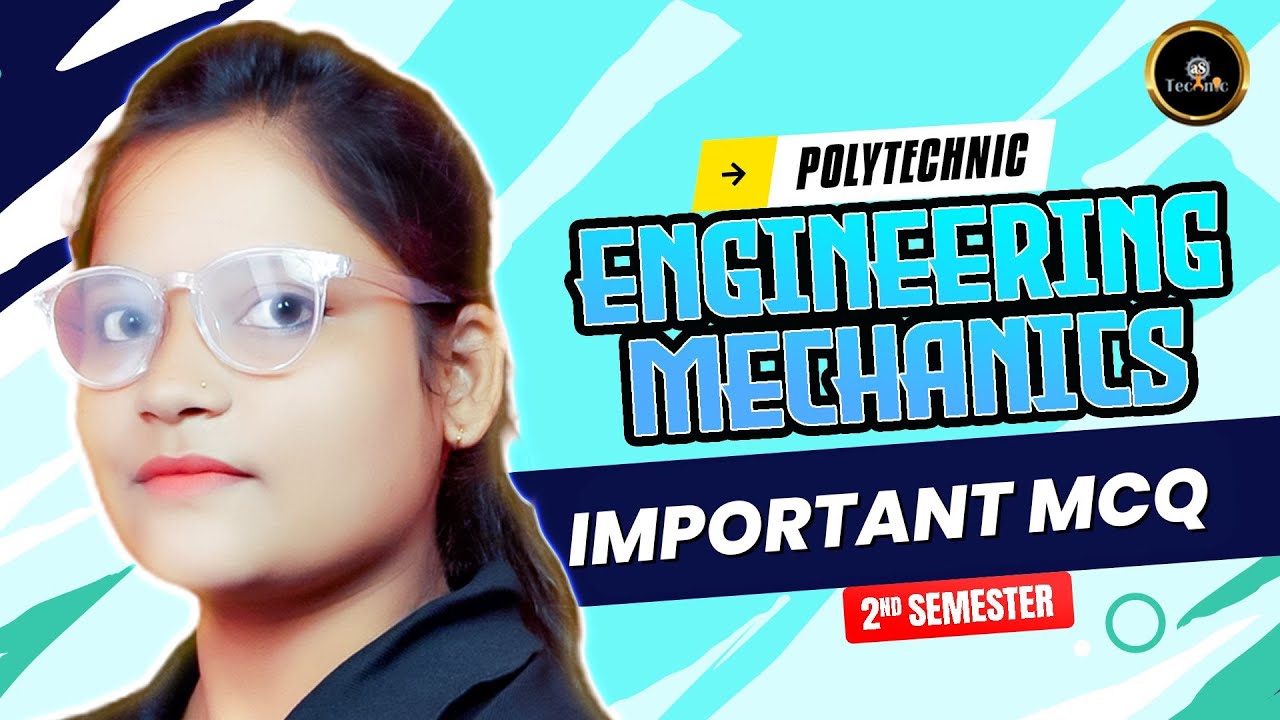 Engineering Mechanics — Important MCQ  #astechnic  #polytechnic2ndsemester