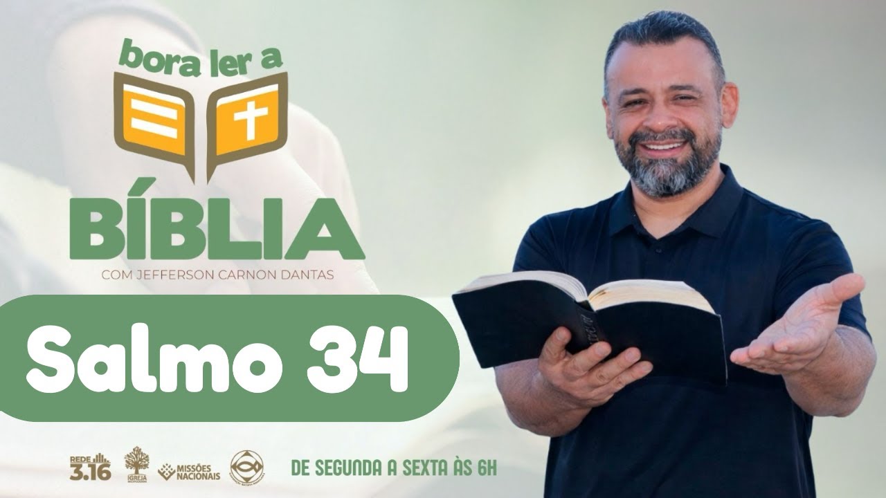 Salmo 34 -  A Bondade do Senhor - #BLB