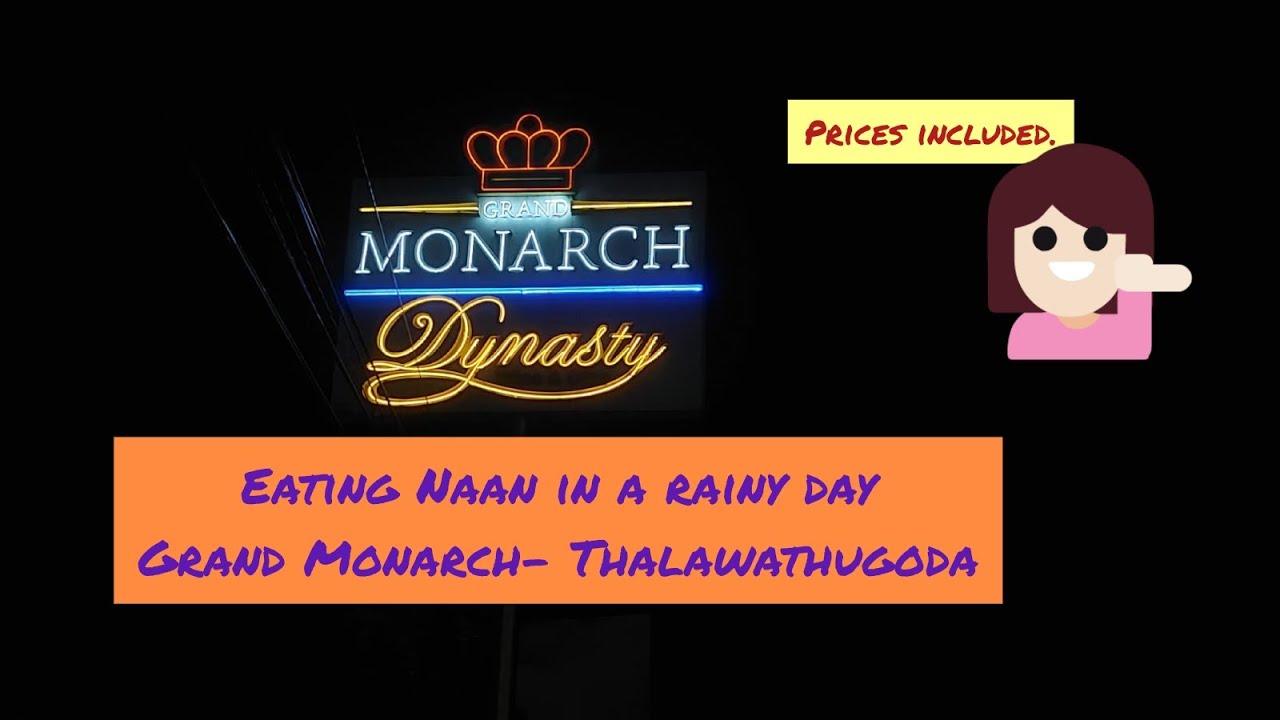 Grand Monarch - Thalawathugoda