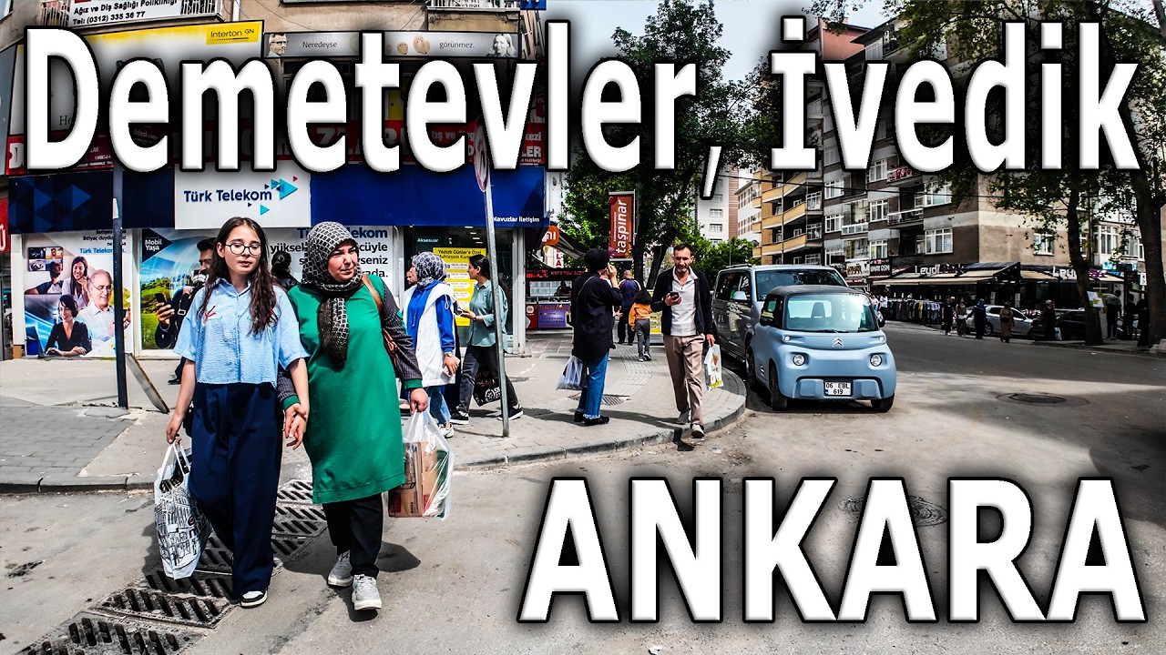 Demetevler İvedik Caddesi Yürüyüş Turu | 4K Walking Tour in ANKARA's Famous Street