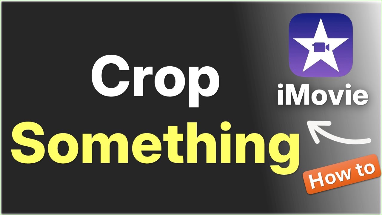 How to Crop clips in iMovie on Mac