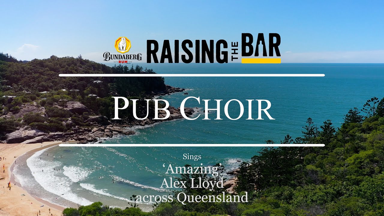 Queensland sings 'Amazing' (Alex Lloyd)