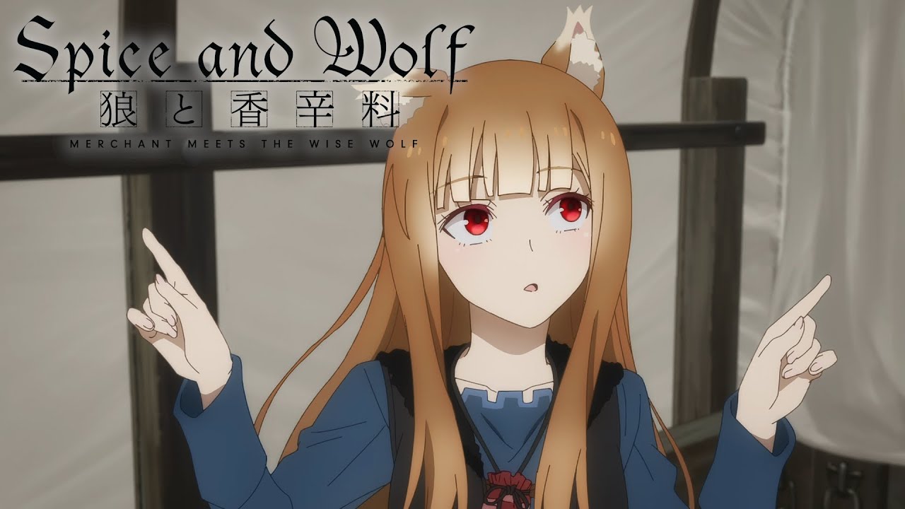 Dances with Wolf Ears | Spice and Wolf: MERCHANT MEETS THE WISE WOLF