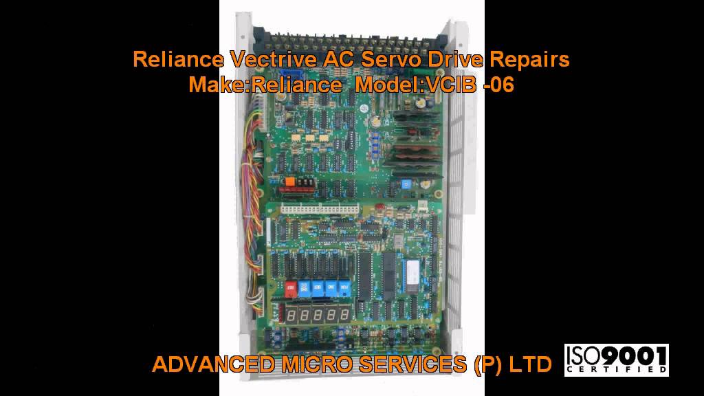 Reliance Vectrive AC Servo Drive Repairs @ Advanced Micro Services Pvt. Ltd,Bangalore,India