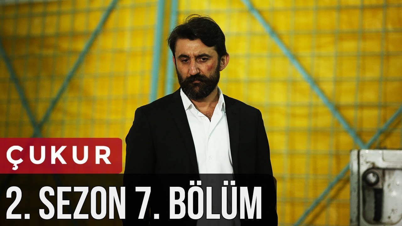 Çukur 2.Sezon 7.Bölüm