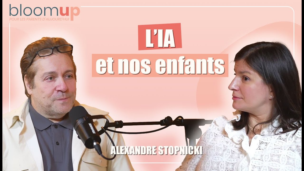 L'IA et nos enfants | Alexandre Stopnicki