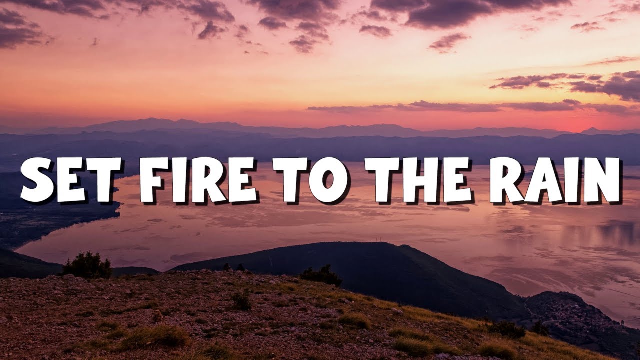 Adele - Set Fire to the Rain (Lyrics) || Rihanna, Coldplay (Mix Lyrics)