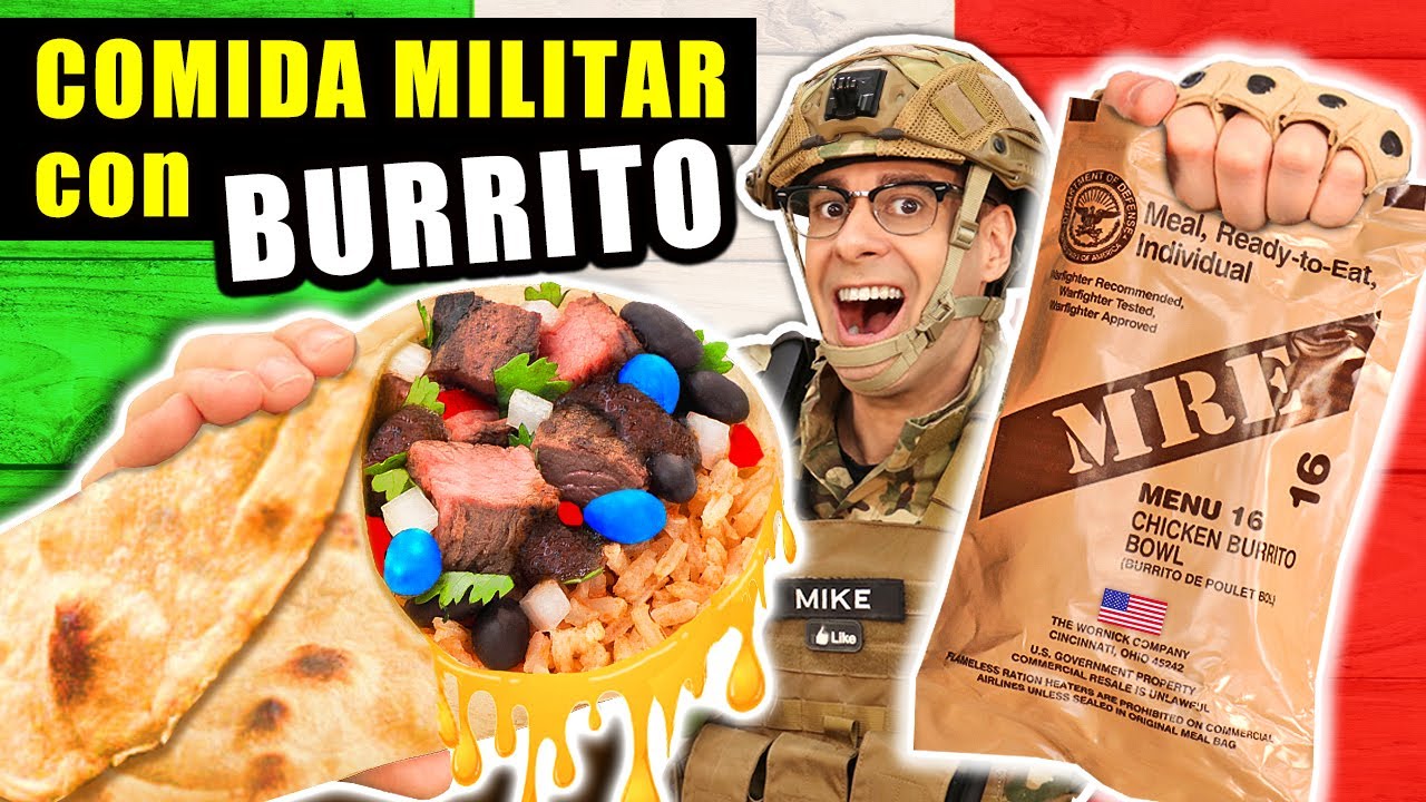 Probando COMIDA MILITAR con BURRITO Mexicano | MRE Estados Unidos Menu 16 | Curiosidades con Mike