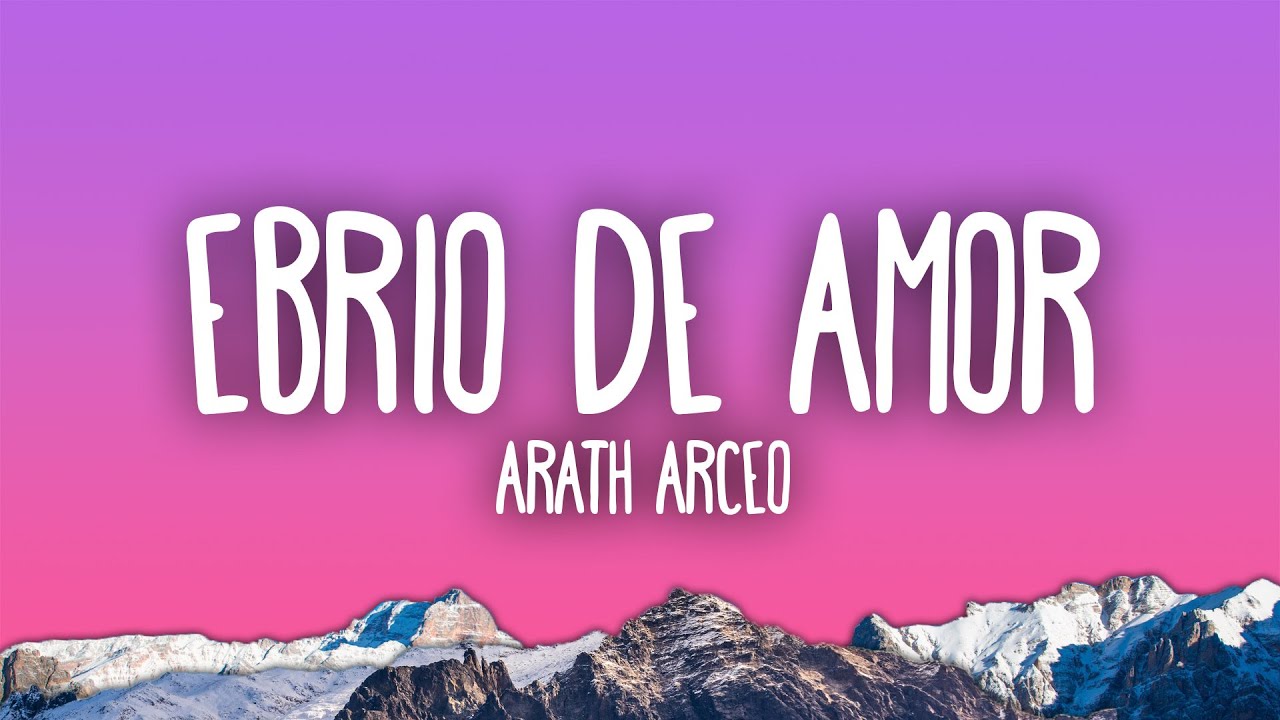 Arath Arceo - Ebrio De Amor
