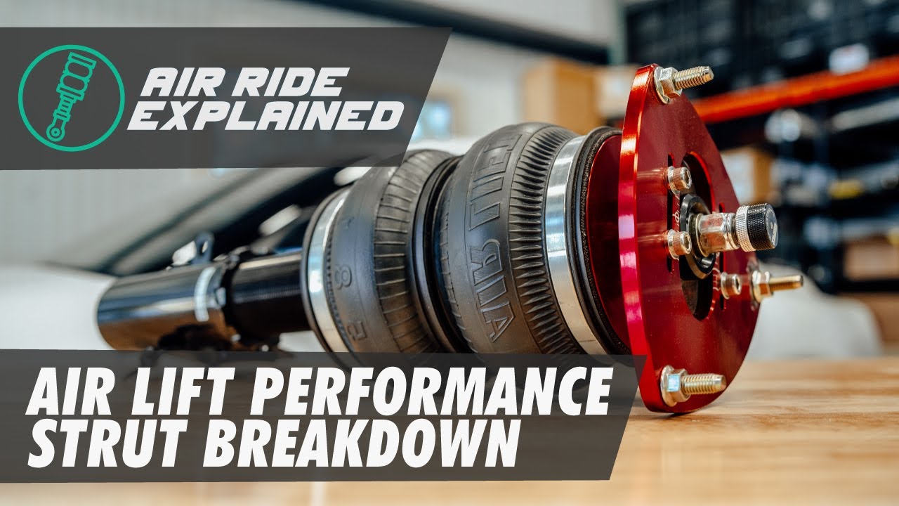 Air Lift Performance Strut Breakdown