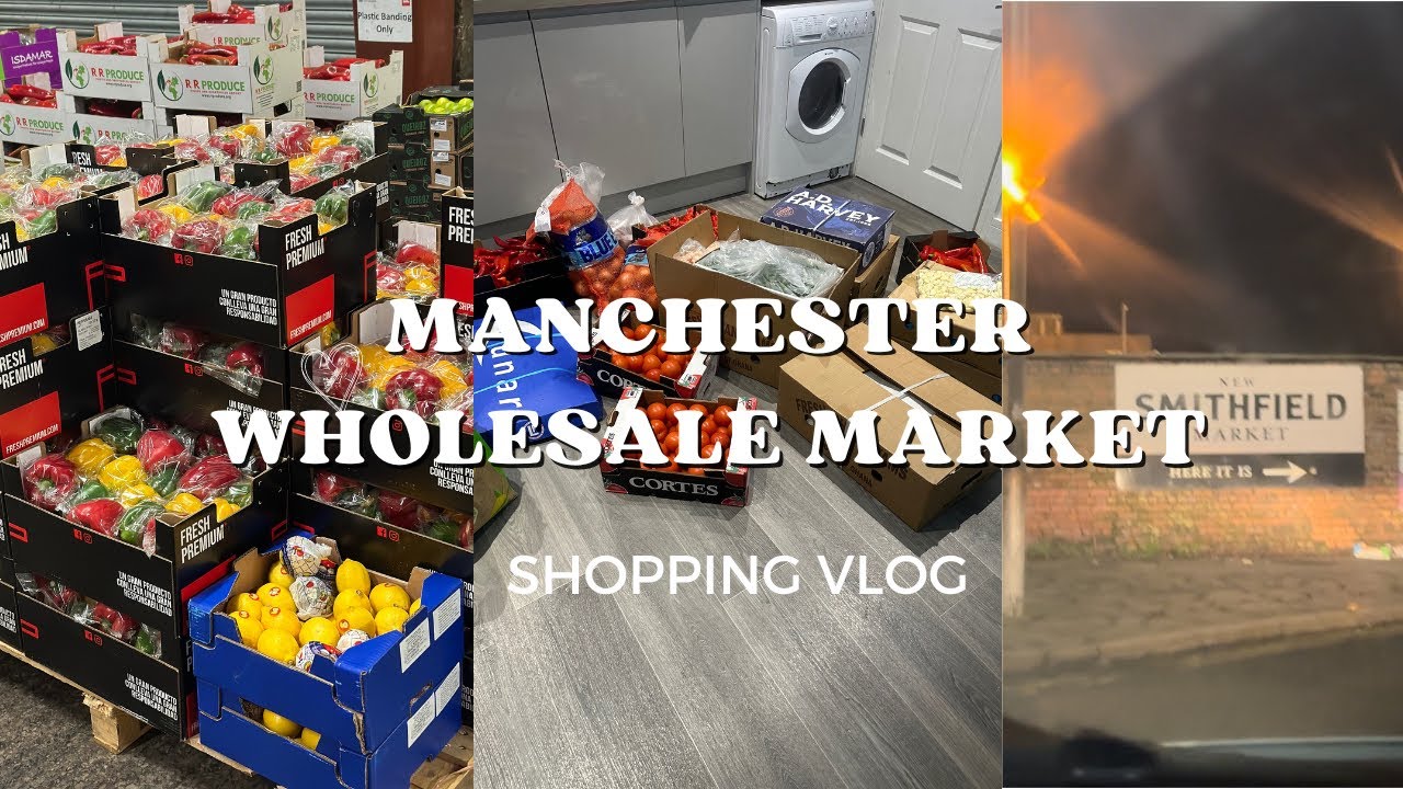 Uk Living: Shopping at the Famous Manchester Wholesale Market (Smithfield) #food #costofliving #baby