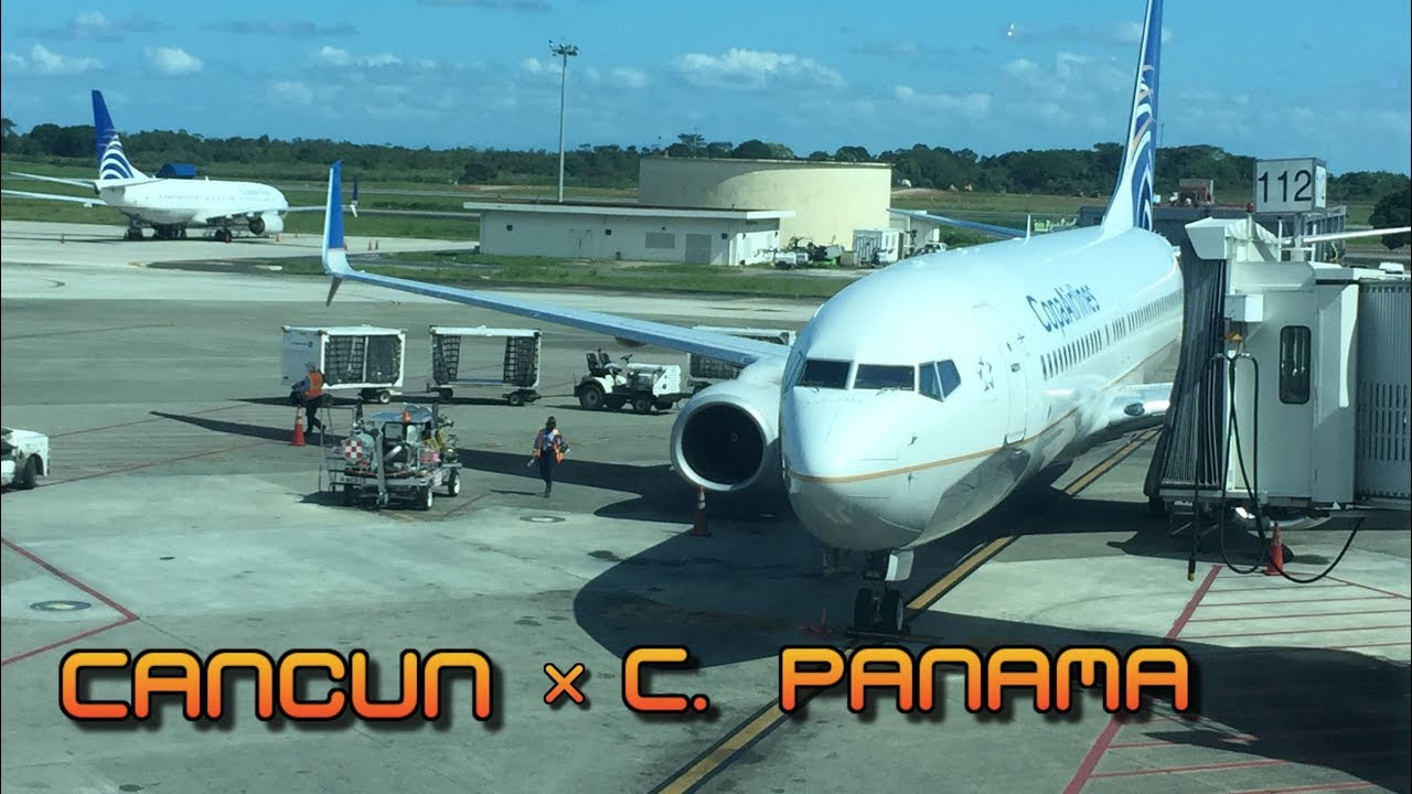 TRIP REPORT | COPA AIR | CANCUN - C. PANAMA | B-737-800