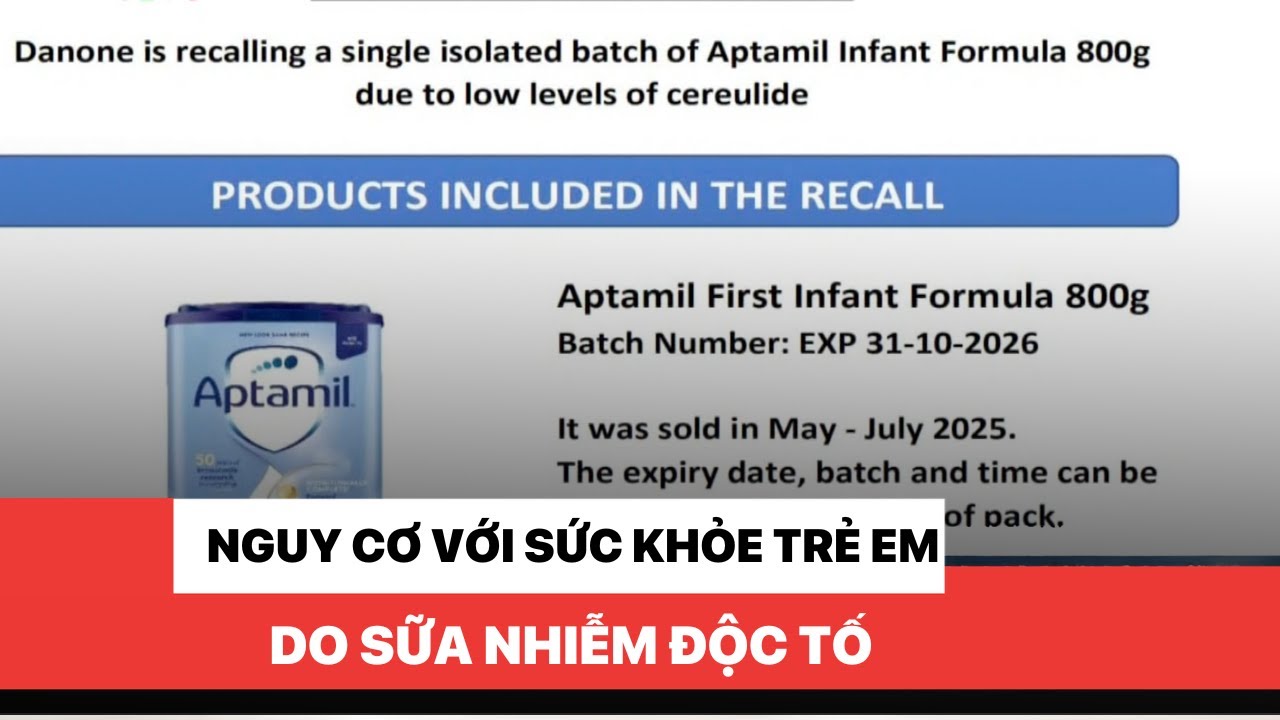 Nguy cơ với sức khỏe trẻ em do sữa nhiễm độc tố