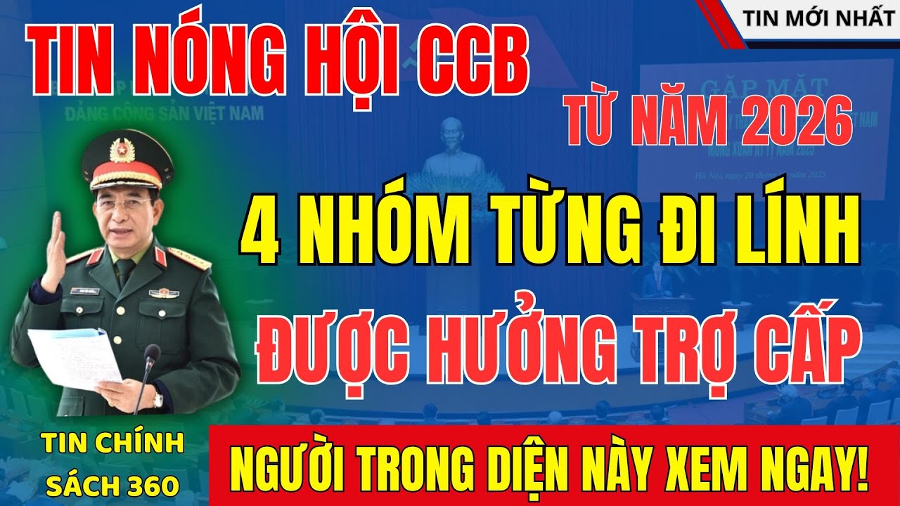 CHÍNH THỨC: Từ Năm 2026, Có 4 Nhóm Người Từng Đi Lính Sẽ Được Hưởng Trợ Cấp Mỗi Tháng