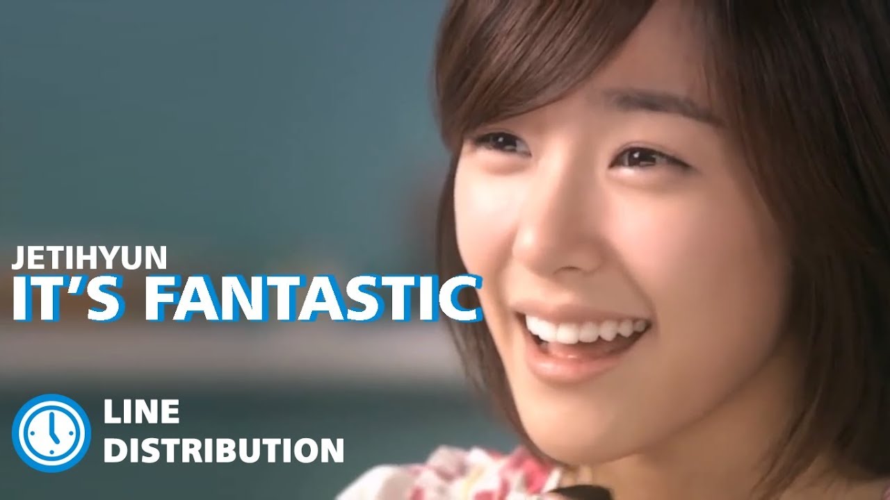 JeTiHyun of Girls' Generation (제티현 소녀시대) - Mabinogi (It's Fantastic) (Line Distribution)