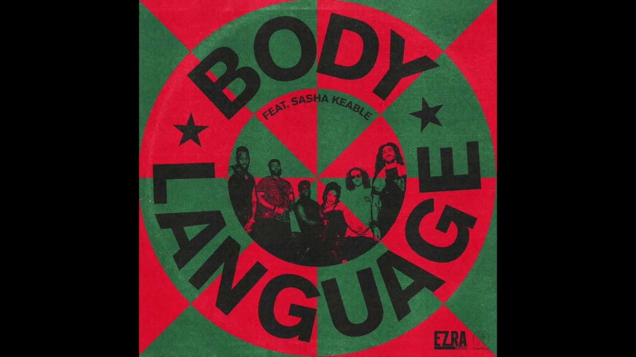 Ezra Collective - Body Language (feat. Sasha Keable) [Official Audio]