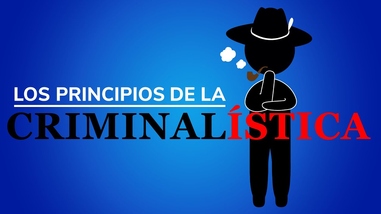 Los principios de la criminalística
