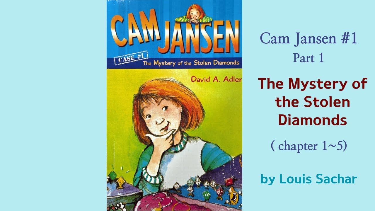 Cam Jansen The Mystery of the Stolen Diamonds Part 1 (Chapter 1~5) Readaloud Audiobook | 줄거리요약