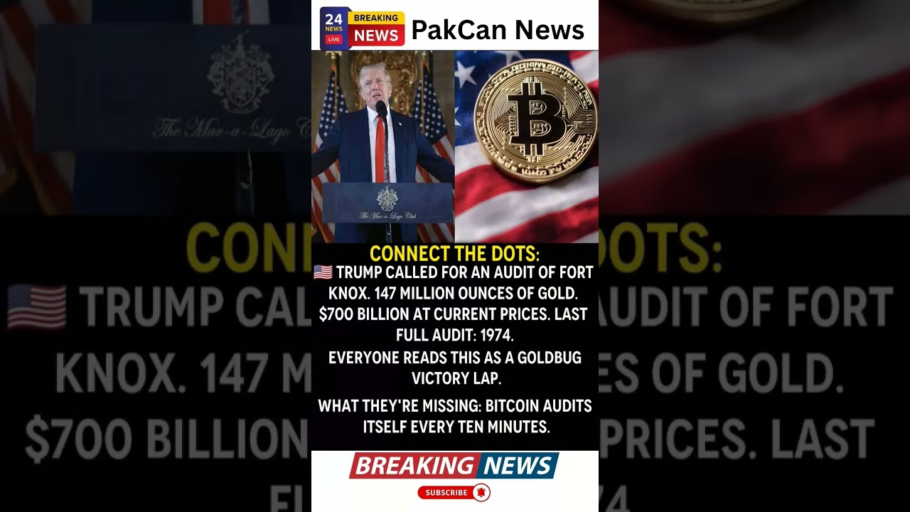 Trump&rsquo;s Fort Knox Audit Call Reignites Gold vs Bitcoin Debate | PakCan News