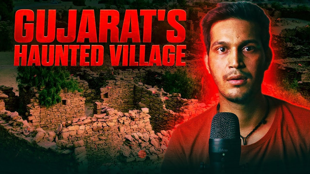 GUJARAT ka haunted VILLAGE | Real Horror Story