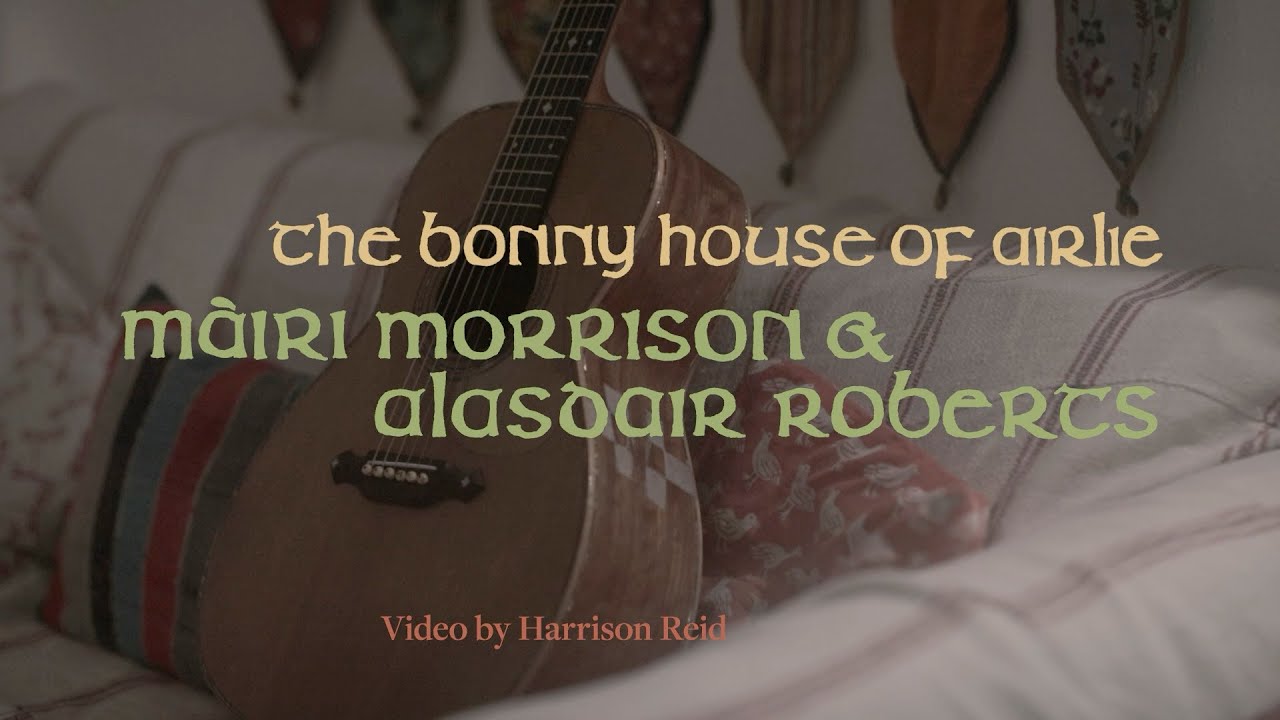 Mairi Morrison & Alasdair Roberts 