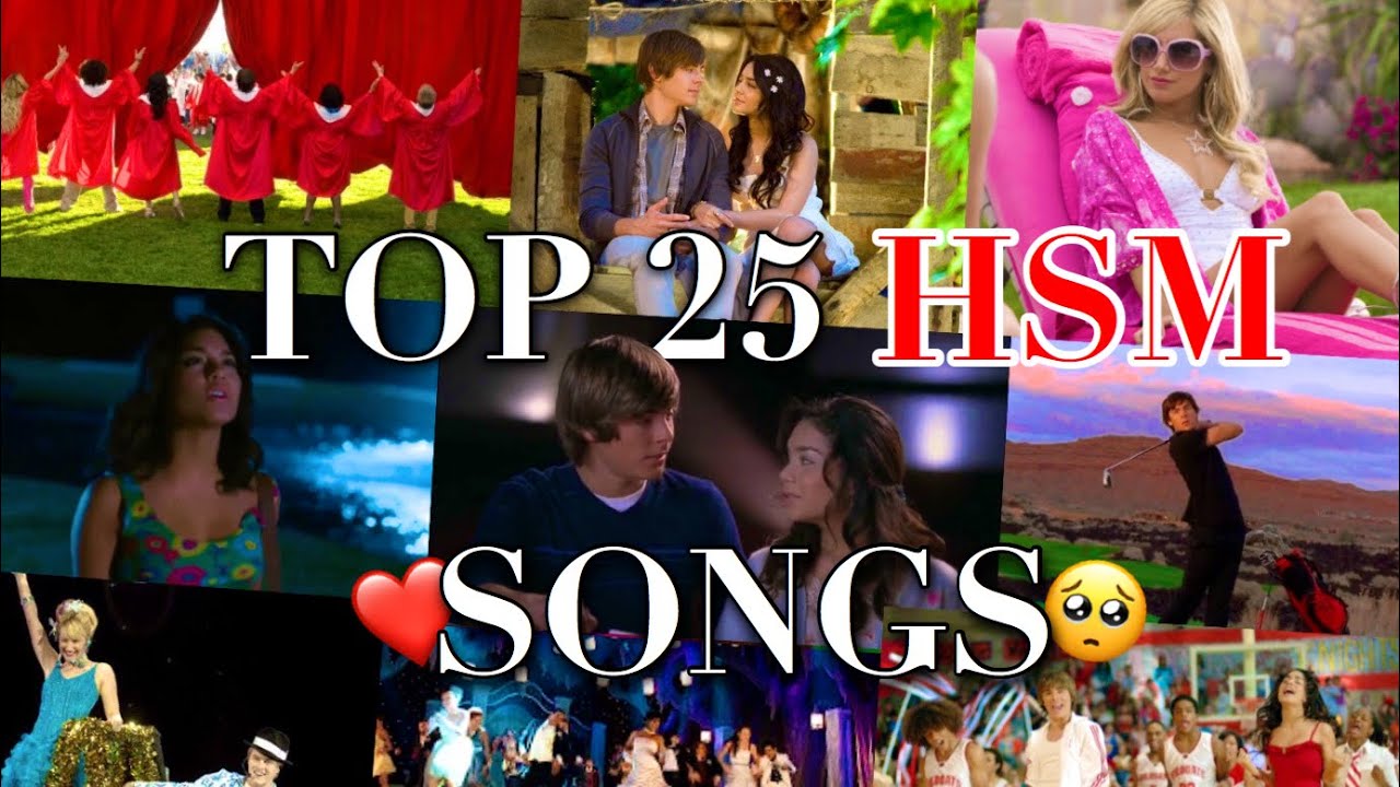 top 25 high school musical songs