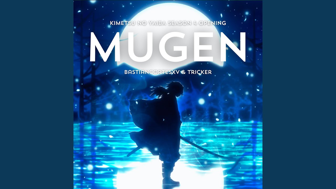 Mugen - Demon Slayer Op (