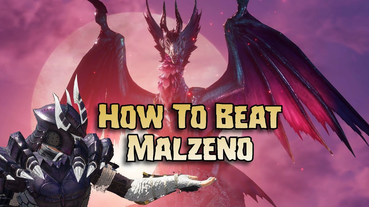 How To Beat: Malzeno - Monster Hunter Rise