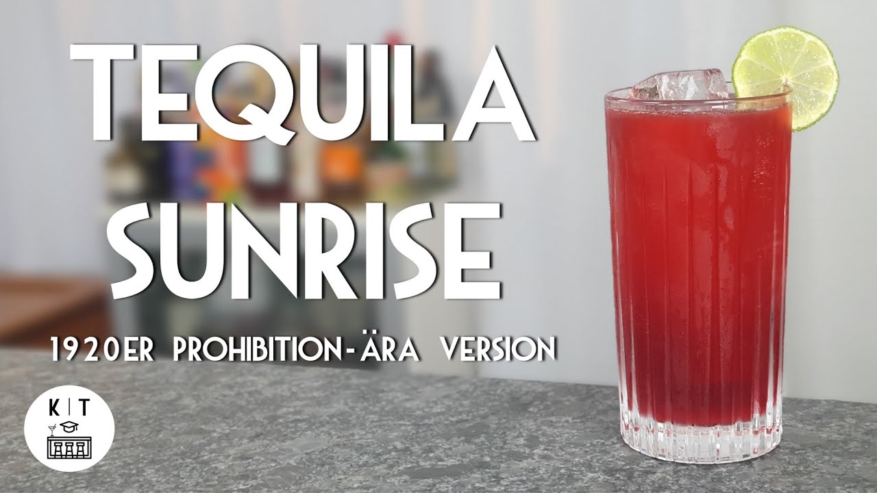 Tequila Sunrise - Ein 1920er Cocktail Klassiker
