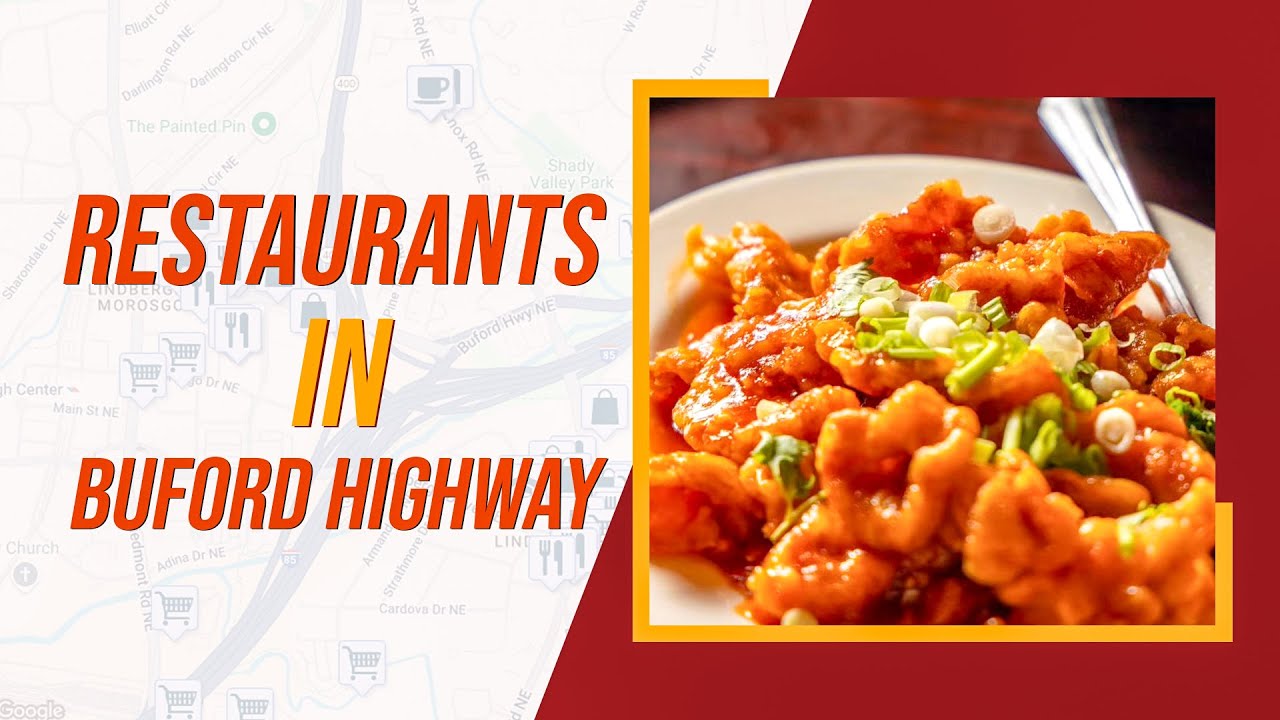Top 10 Best Places To Eat On Buford Highway
