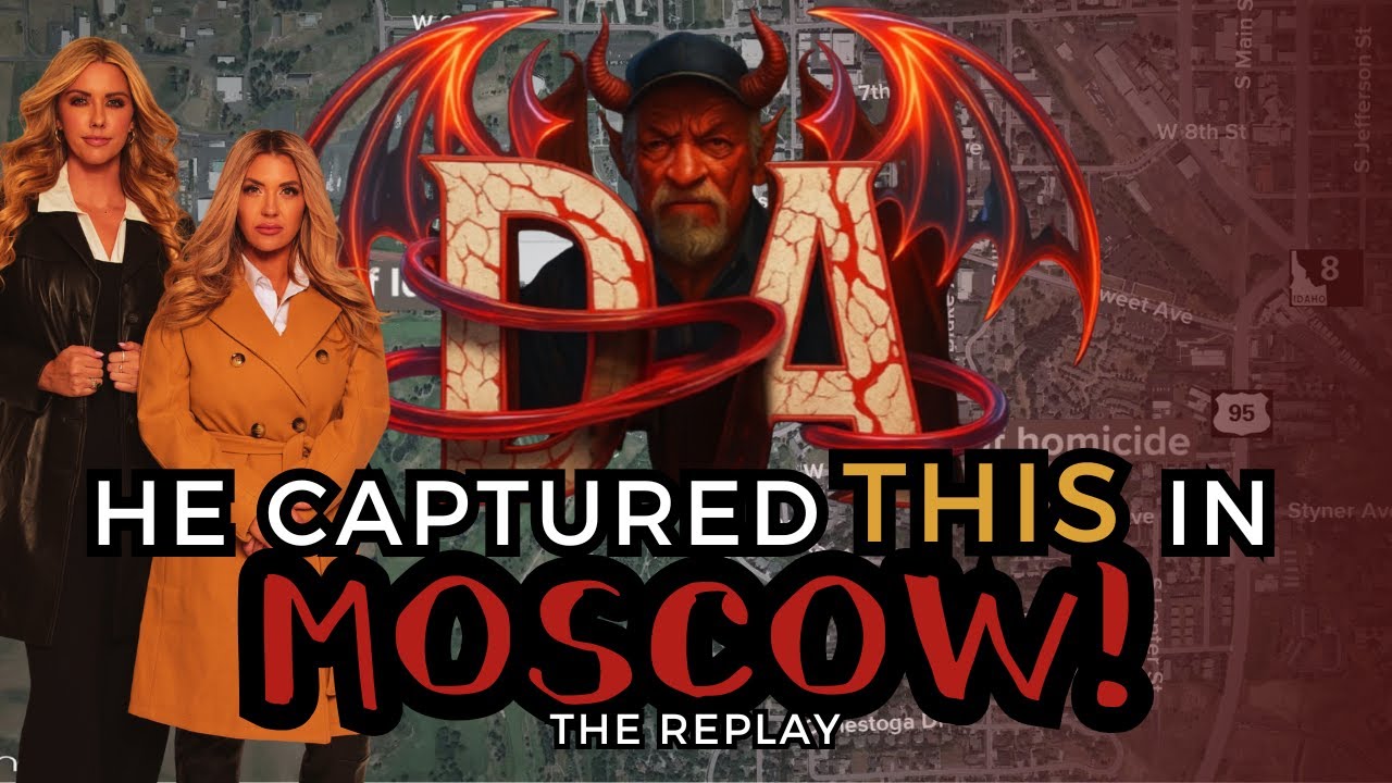 What He Found In Moscow Idaho - The Idaho 4 Case