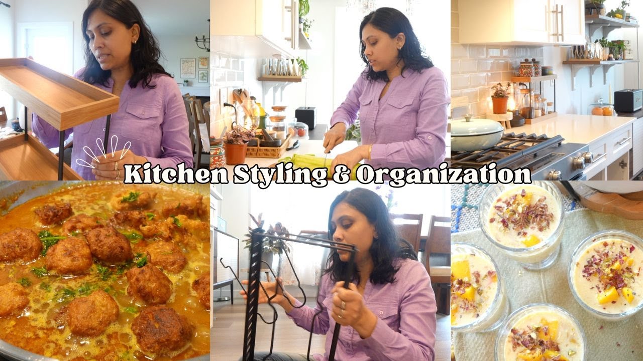 Organize & decorate kitchen with me ..Kofta curry , Mango dessert - Productive day
